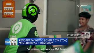 Pendapatan GOTO Lompat 53% yoy Jadi Rp 5,2 T di Q1-2022