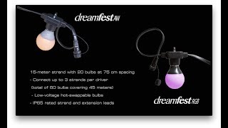 Dreamfest:  RGB and AW LED Festoon