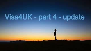 Visa4UK fiancee' visa PART 4 - update