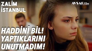 Nedim'den Ceren'e Sert Çıkış! HADDİNİ BİL? - Zalim İstanbul 30. Bölüm