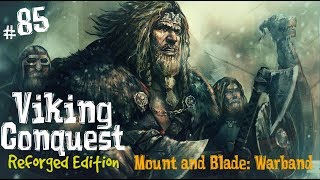 Mount and Blade Warband Viking Conquest =СОБИРАЕМ НОВОЕ ВОЙСКО= ч.85