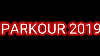 PARKOUR 2019