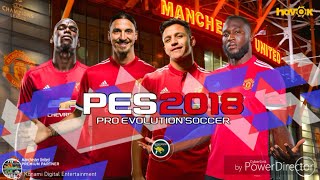 How To Download PES 2018 Manchester United (HD Graphics)