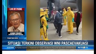 Situasi Terkini di Tempat Observasi Setelah Evakuasi WNI