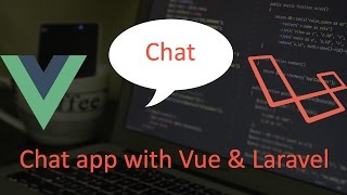 #10 Chat app with Vue.js 2.0 and Laravel 5.3 - Get the user listing