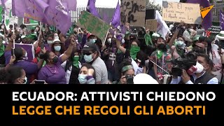 #Ecuador: attivisti chiedono una legge che regoli gli aborti