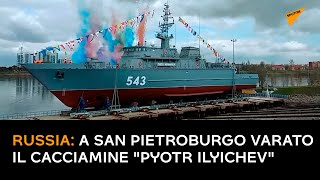 Russia: a San Pietroburgo varato il cacciamine "Pyotr Ilyichev"