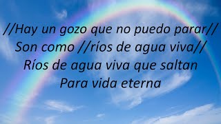 Hay un gozo & Danza hija de Sion (Juan Carlos Alvarado Letra)