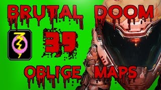 Brutal Doom Oblige Maps #39 *1440p 60fps*