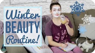 Winter Beauty Routine!