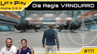 Star Citizen Aegis Dynamics VANGUARD - Warden & Hoplite | Lets Play Guide [Deutsch/German]