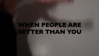 Workman Song - When People Are Better Than You (Official Video)