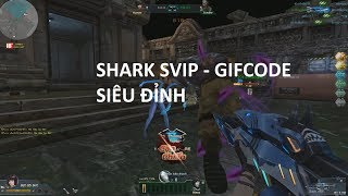 Bình Luận TK | Review Shark sVIP Nhập Từ GifCode ✔