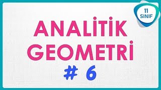 Analitik Geometri 6 | Doğrunun eğimi | 11. Sınıf #11sınıf