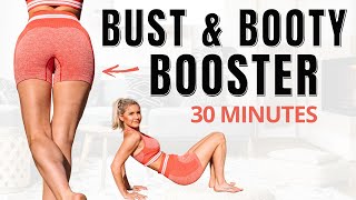 BUST & BOOTY BOOSTER - 30 minutes LIFT WORKOUT | Rebecca Louise