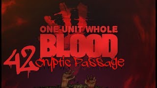 Let's Play Blood - Cryptic Passage - Level 7: Mountain Pass