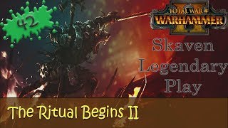Warhammer 2 Skaven Clan Mors Legendary 42 - The Ritual Begins II
