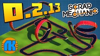 НЕВЕРОЯТНЫЙ МИР СВОИМИ РУКАМИ !!! ОБНОВЛЕНИЕ Scrap Mechanic 0.2.13 !!!