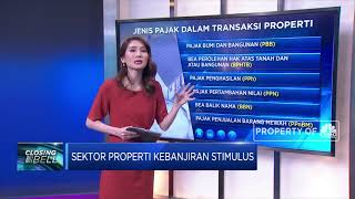 Sektor Properti Kebanjiran Stimulus