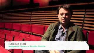Edward Hall introduces Hampstead Theatre's Spring Season 2014