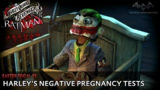Batman: Arkham City - Easter Egg #33 - Harley's Negative Pregnancy Tests (Harley Quinn's Revenge)