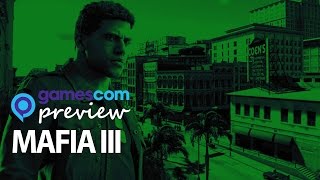 GamesCom 2015 - Mafia III