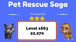 Pet Rescue Saga Level 1663 - No Boosters
