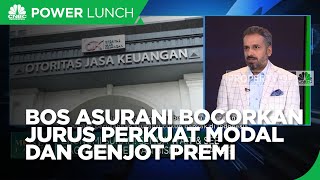 Buka-bukaan Bos Asuransi Soal Jurus Perkuat Modal & Genjot Premi