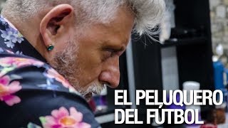 Cómo convertirse en el peluquero de Messi | El Tano Figaro