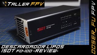 Descargador de Lipos - Review ISDT FD-100