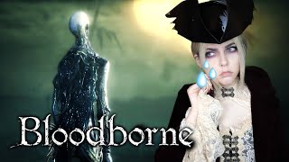 BLOODBORNE -  ПУТЬ К СИРОТЕ КОСА