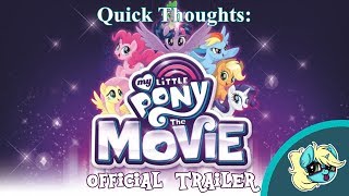 Quick Thoughts - "My Little Pony: The Movie" Official Trailer 2017