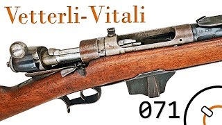 Small Arms of WWI Primer 071: Italian Vetterli-Vitali 1870/87