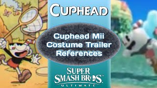 Cuphead Mii Costume Trailer References (Cuphead to SSBU)