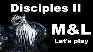 Давайте играть в Disciples II за Кланы сага 1 эпизод 9