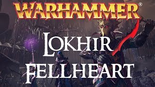 Warhammer Lore | Lokhir Fellheart & Dunkelelfen Korsaren