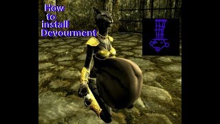 Skyrim - How to Install Devourment. with links