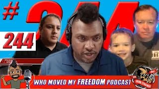 Podcast #244 - Sun of Franklin & Osprey Hank Strange Who Moved My Freedom