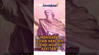 MENGAPA KITAB HENOKH TIDAK ADA DI ALKITAB? | #FaktaAlkitab Shorts