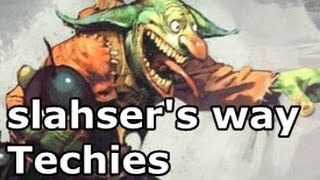 slahser's way: Techies