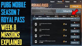 Pubg Mobile Season 7 Royale Pass Week 8 Missions Explained | Pubg Mobile Season 7 Royale Pass Week 8