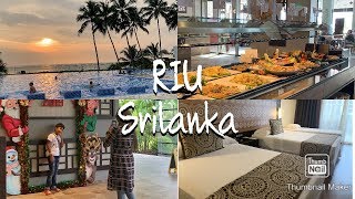 Family day out / stay at RIU  srilanka  / travel vlog 2019
