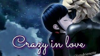 Клип Леди Баг и Супер-Кот(Маринетт и Супер-Кот) - Crazy in love//Sofia Kalberg