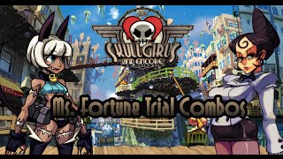 Skullgirls: Ms. Fortune Trial Combos