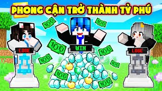 PHONG CẬN SAMMY MÈO SIMMY AI SẼ LÀ TỶ PHÚ TRIỆU ĐÔ TRONG MINECRAFT