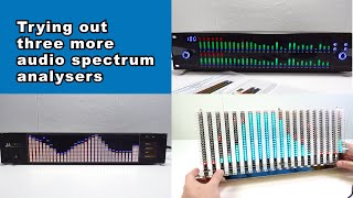Three more music Spectrum Analysers. All that glitters...