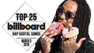 Top 25 • Billboard Rap Songs • March 3, 2018 | Download-Charts