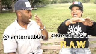 BOSSCHICKRAINE Interview By Terrell Blair