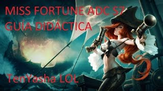 MISS FORTUNE ADC S7 Guía Didáctica: ¡Remontar como adc es más que posible! Build, runas y maestrías