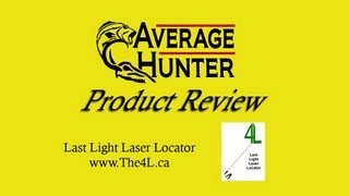 Average Hunter Product Review - Last Light Laser Locator